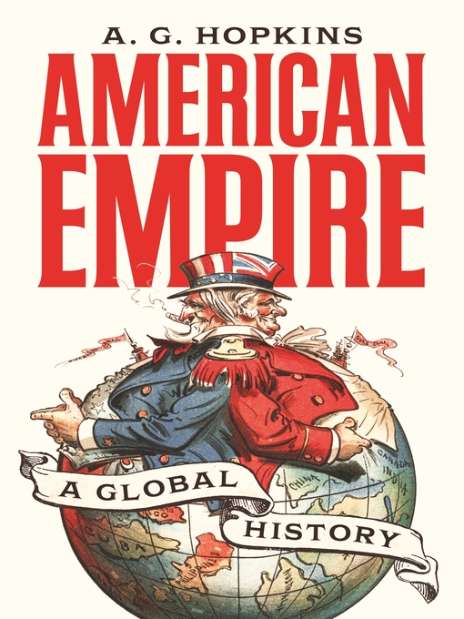 Title details for American Empire by A. G. Hopkins - Available